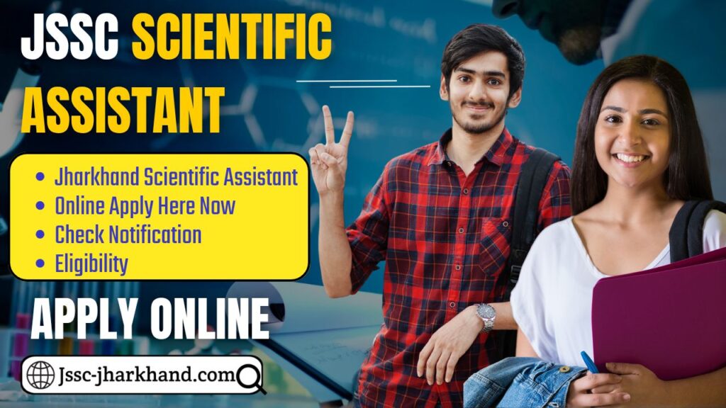 JSSC Scientific Assistant Vacancy 2025